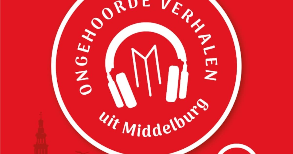 Podcastserie 'Ongehoorde verhalen uit Middelburg' van start: over verborgen geschiedenis van de stad